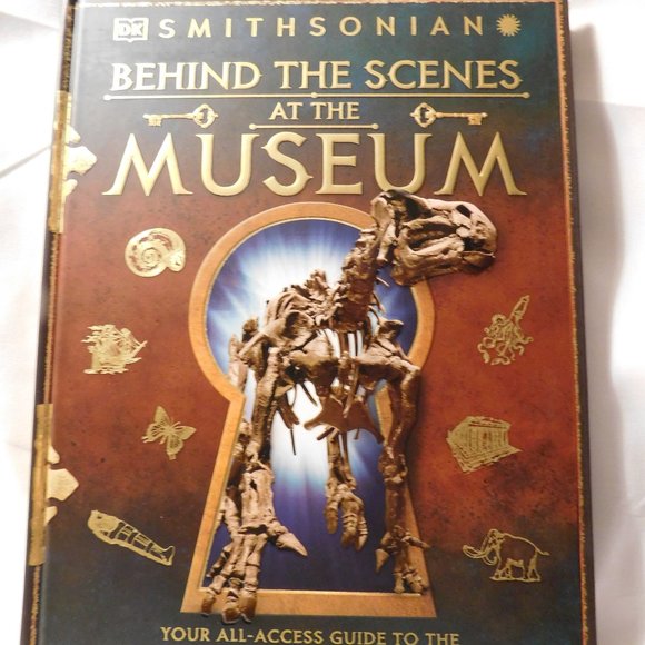 Smithsonian Behind the Scenes at the Museum Book - Picture 1 of 8